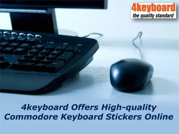 4keyboard Offers High-quality Commodore Keyboard Stickers Online