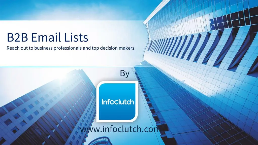 b2b email lists reach out to business professionals and top decision makers