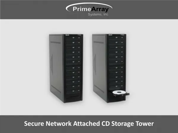 Secure Network Attached CD Storage Tower