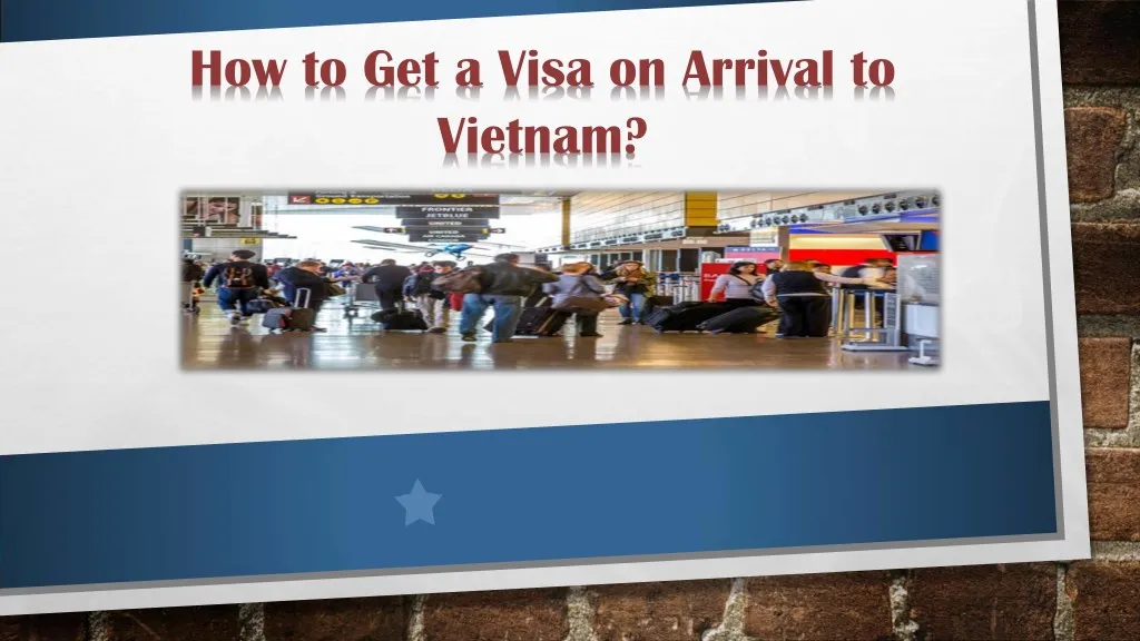 how to get a visa on arrival to vietnam