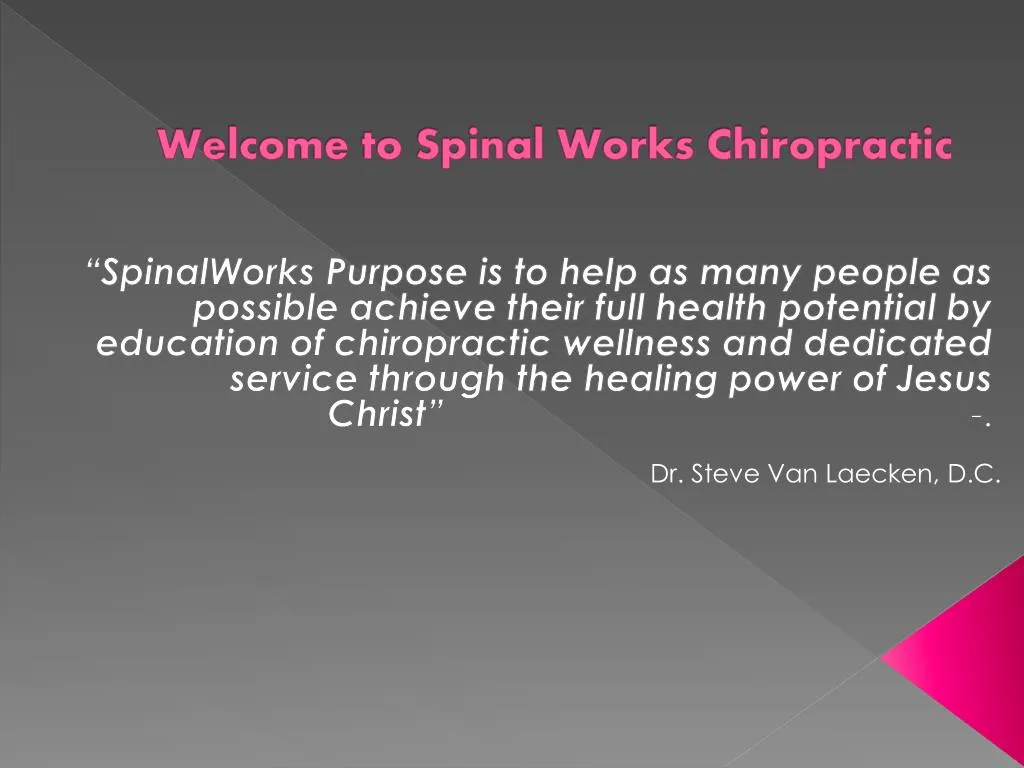 welcome to spinal works chiropractic