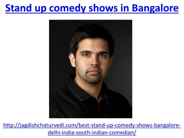 Which is the best stand up comedy shows in bangalore