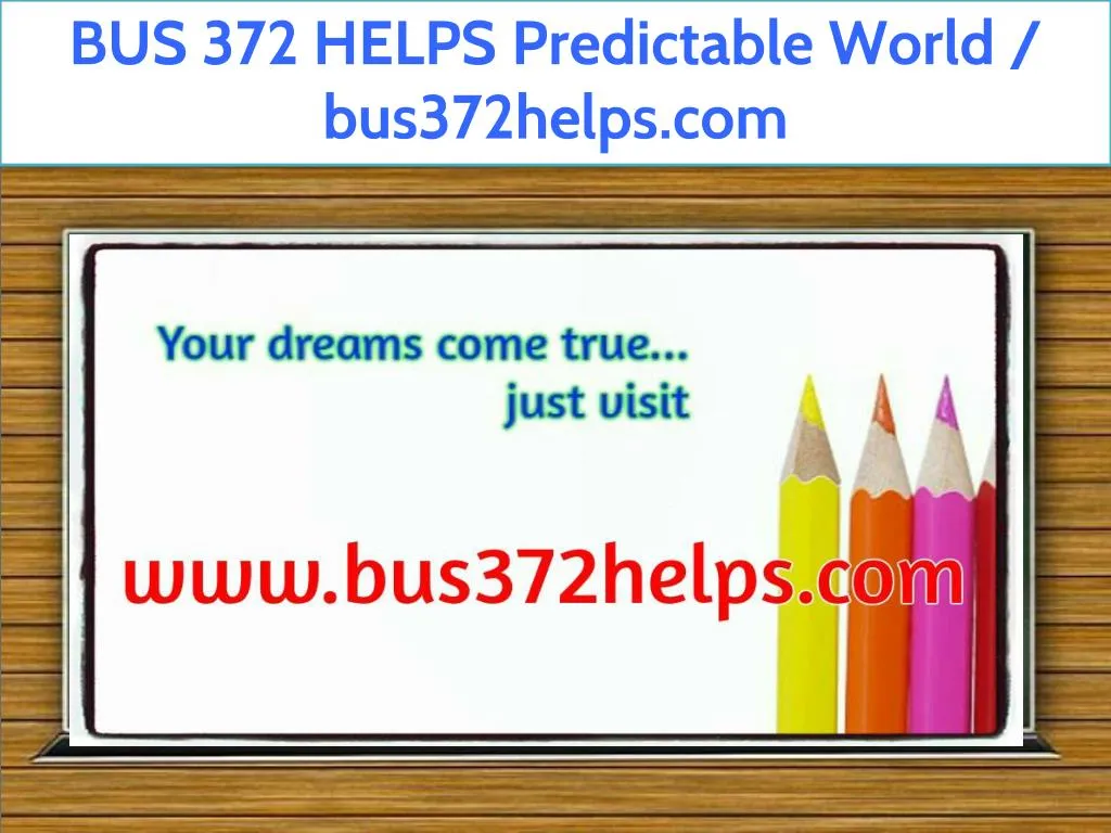 bus 372 helps predictable world bus372helps com