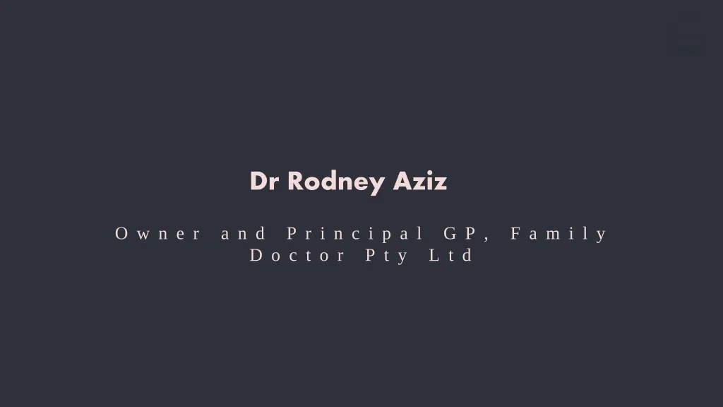 dr rodney aziz