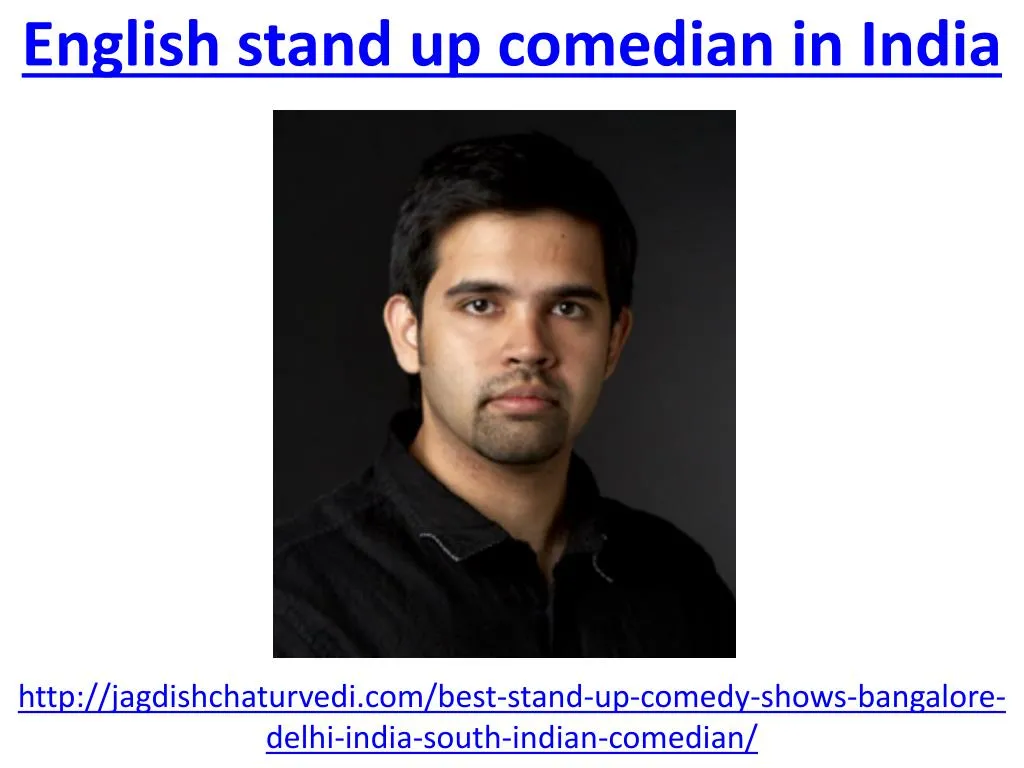 english stand up comedian in india