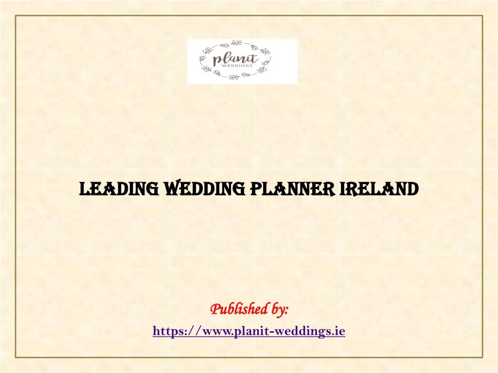 leading wedding planner ireland published by https www planit weddings ie