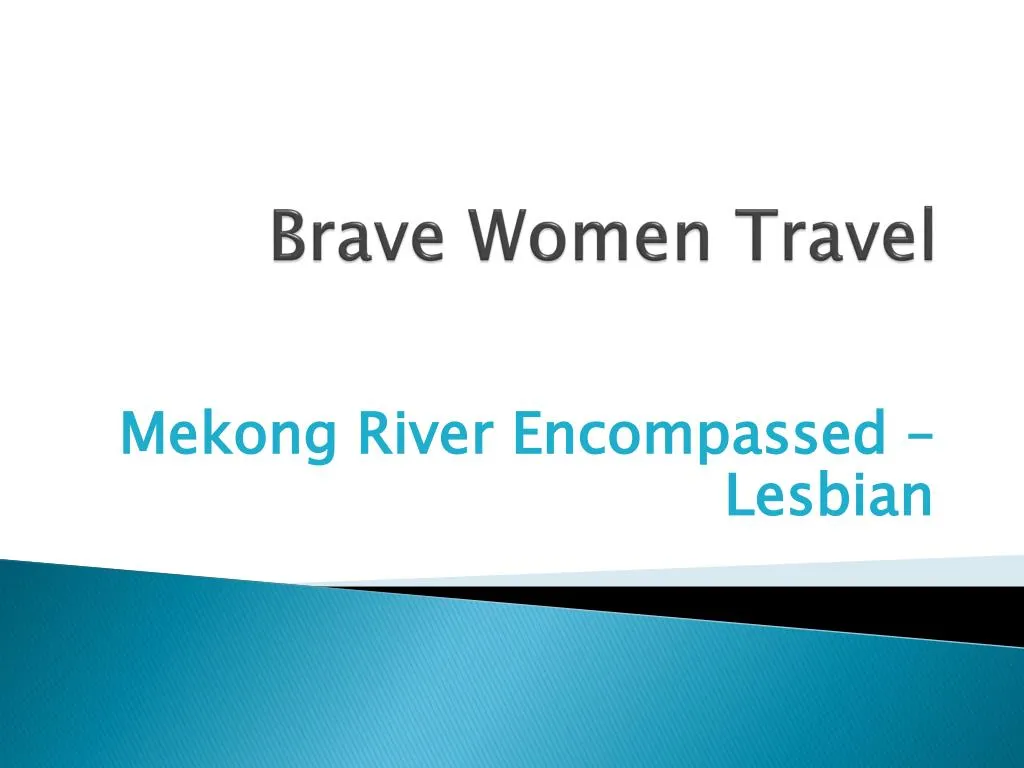 brave women travel