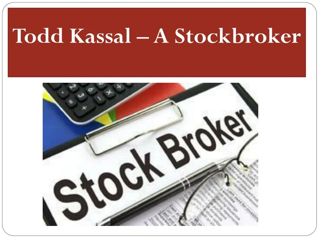 todd kassal a stockbroker