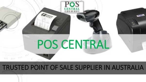 WHY TRUST ON POS CENTRAL FOR ALL TYPE OF POS SUPPLIES?