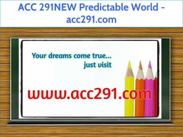 ACC 291NEW Predictable World / acc291.com