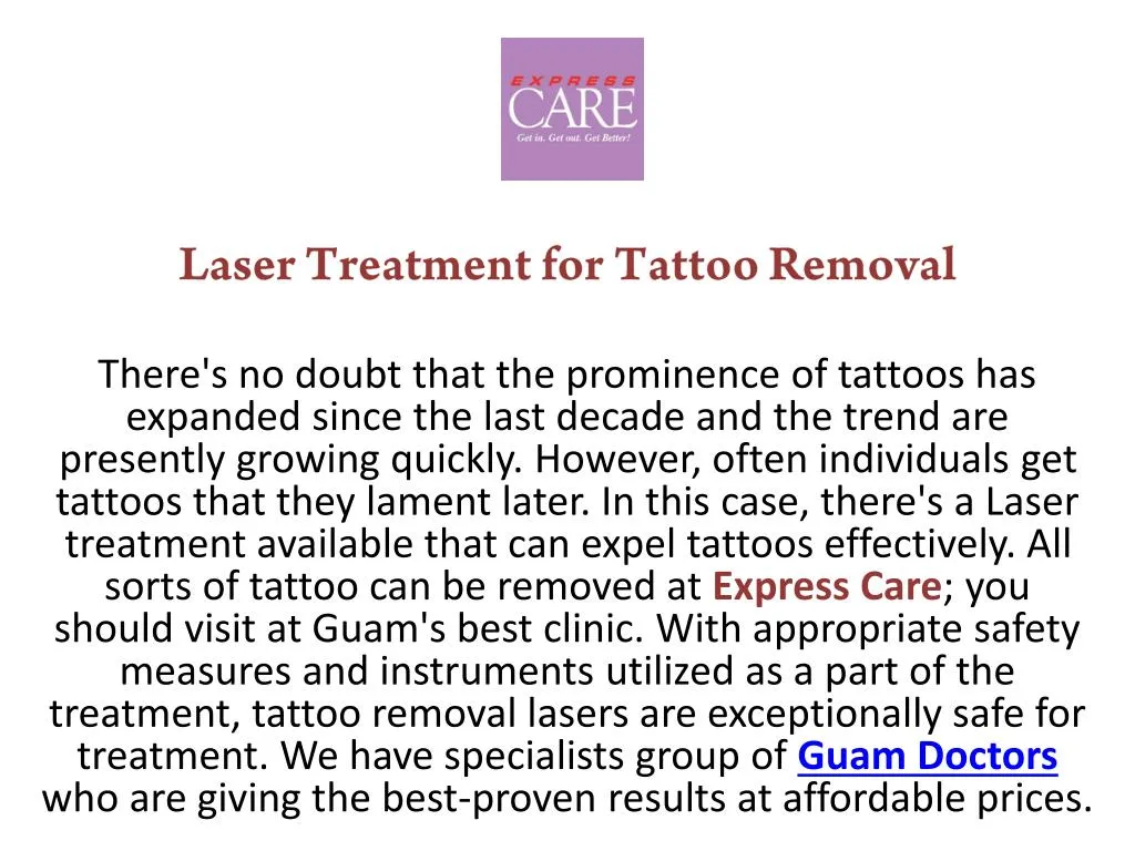 laser treatment for tattoo removal there