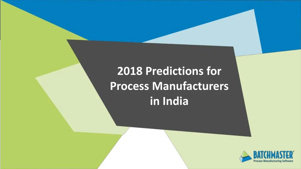 2018 predictions for process manufacturers