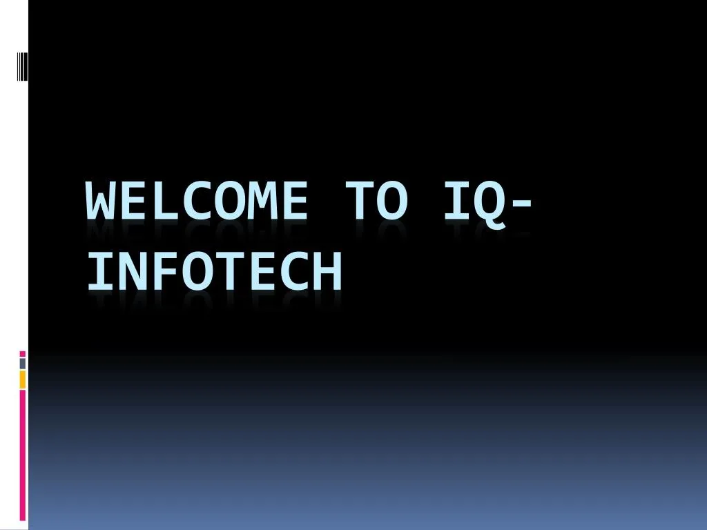 welcome to iq infotech