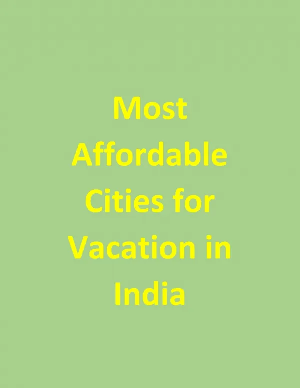 Most affordable cities for vacation in India