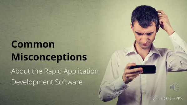 Common Misconceptions About the Rapid Application Development Software