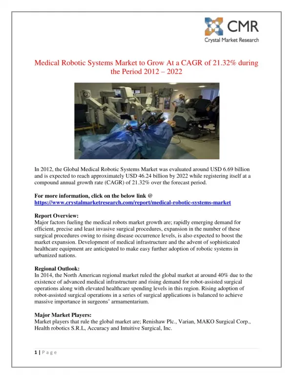 Medical Robotic Systems Market is projected to be around USD 46.24 billion by 2022