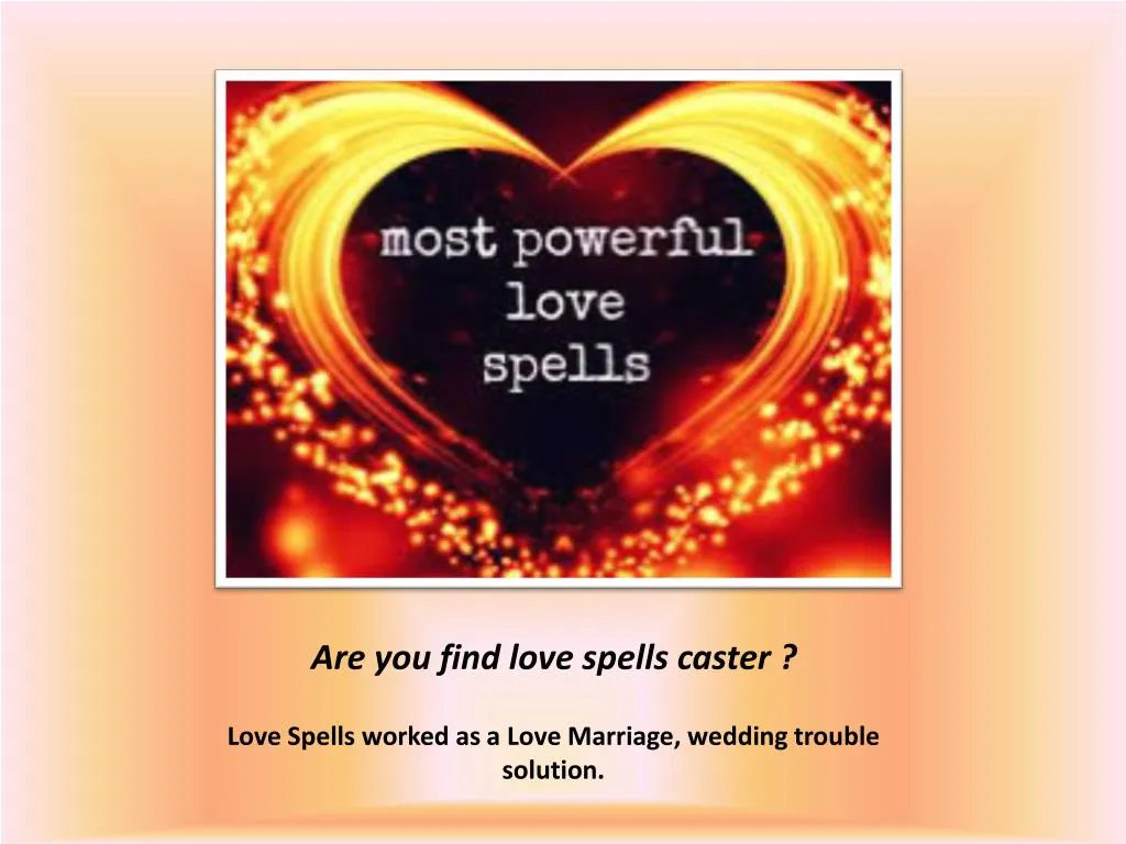 love spells worked as a love marriage wedding trouble solution
