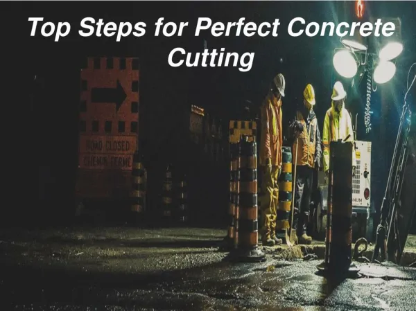 Different Steps for Concrete Cutting