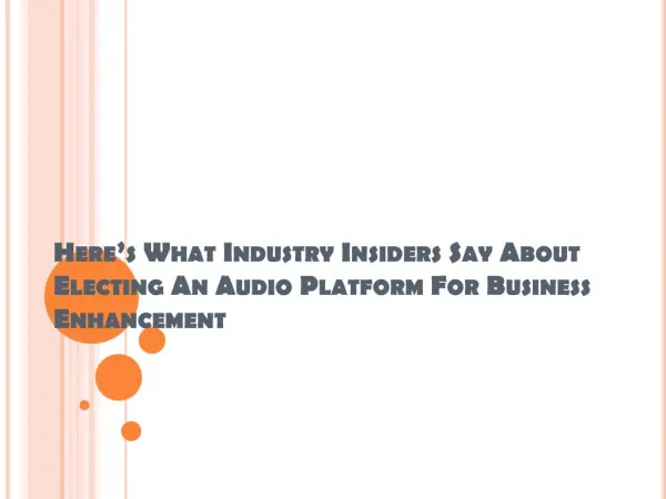 Here’s What Industry Insiders Say About Electing Audio Platform