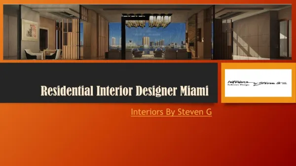 Residential interior designer Miami