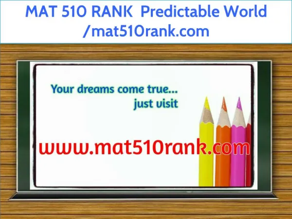 MAT 510 RANK Predictable World /mat510rank.com