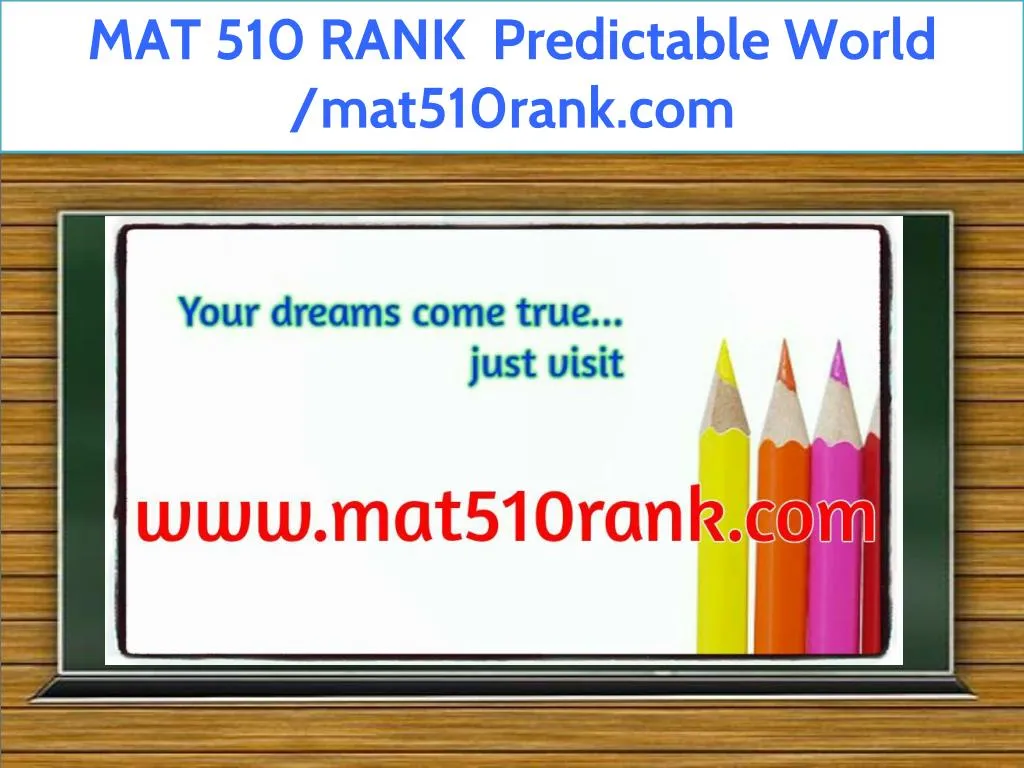 mat 510 rank predictable world mat510rank com