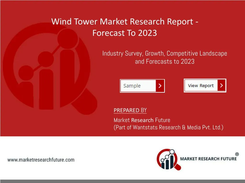 wind tower market research report forecast to 2023