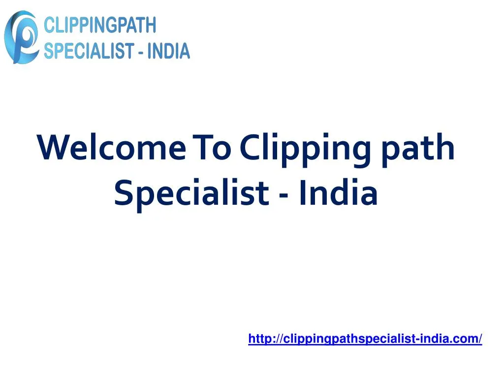 welcome to clipping path specialist india