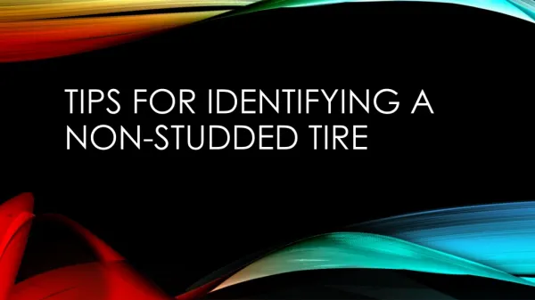 Tips For Identifying a Non-Studded Tire
