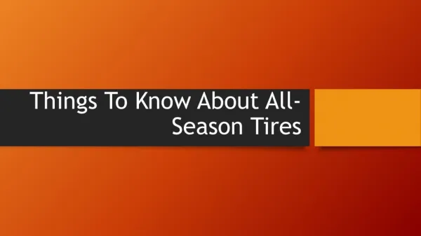 Things To Know About All-Season Tires