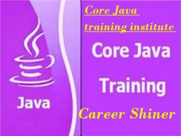 Best Training Institute for Core Java in NOIDA-Career Shiner