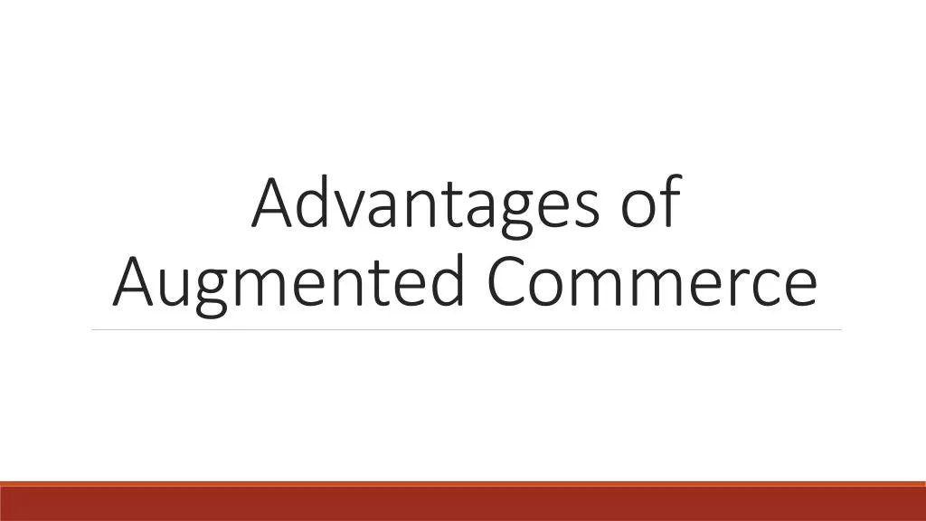 advantages of augmented commerce