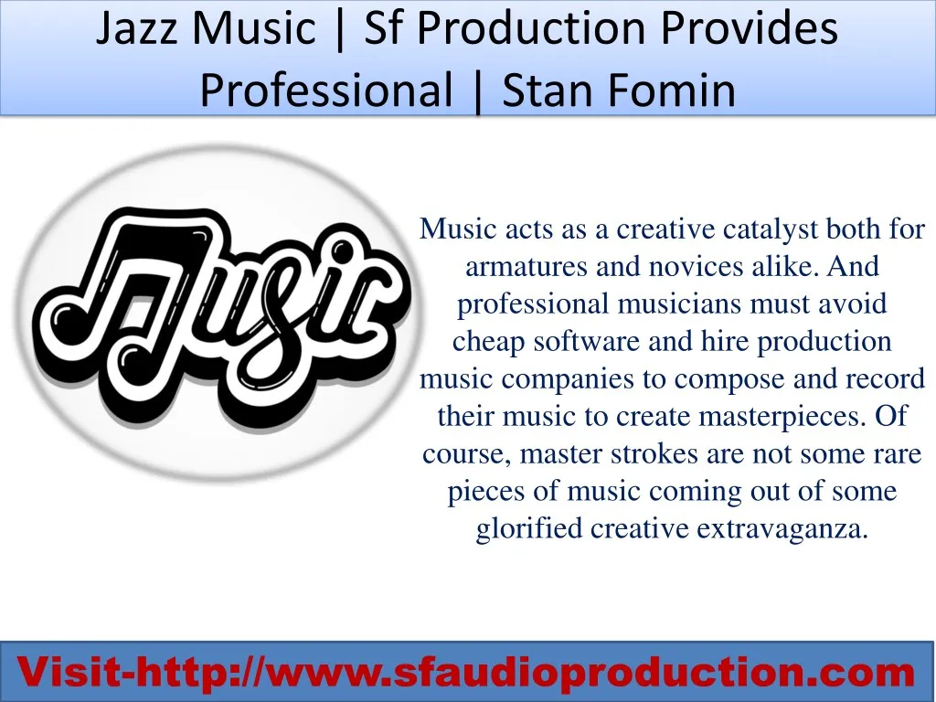 jazz music sf production provides professional