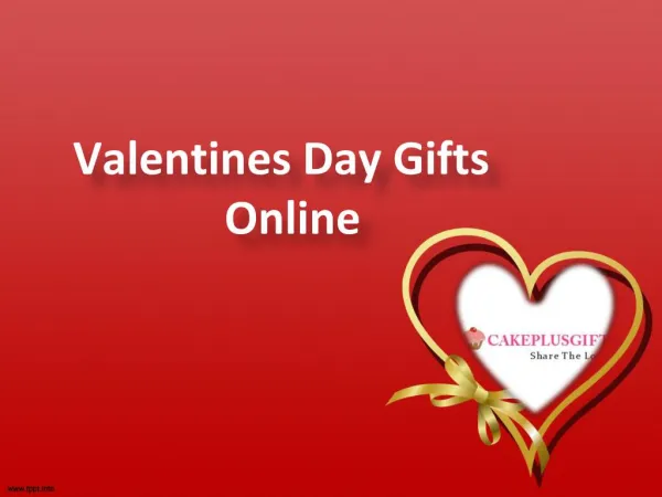 Valentines day gifts Online, Send Valentines Day Gifts to Hyderabad â€“ Cakeplusgift