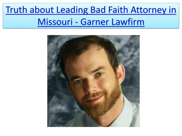 Missouri Bad Faith Attorney-Garner Lawfirm