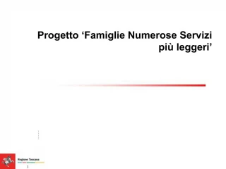 Progetto Famiglie Numerose Servizi pi leggeri - slide 1