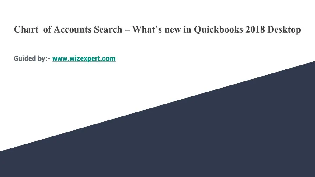 chart of accounts search what s new in quickbooks 2018 desktop