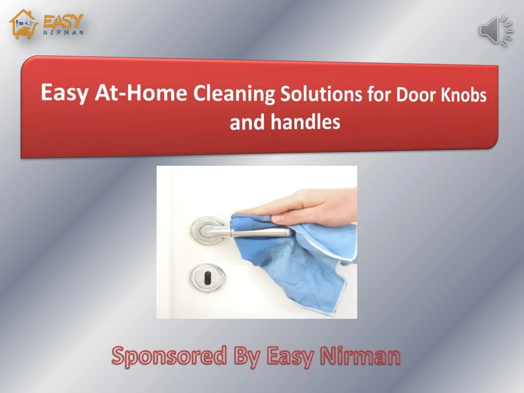 easy at home cleaning solutions for door knobs