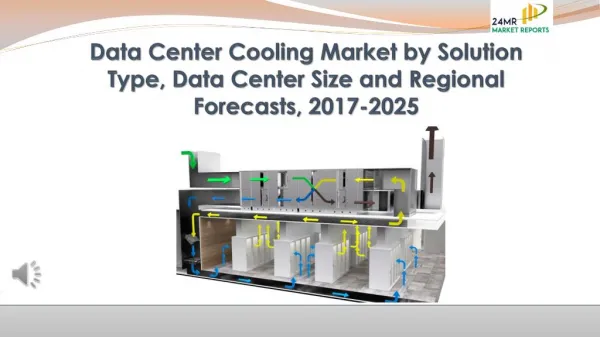 Data Center Cooling Market by Solution Type, Data Center Size and Regional Forecasts, 2017-2025