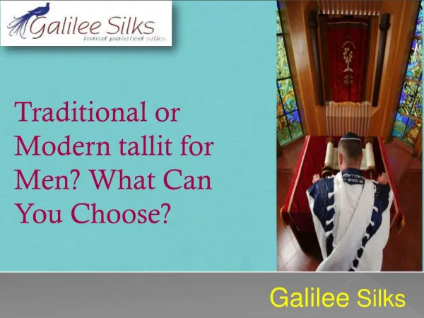 Traditional or Modern tallit for Men? What Can You Choose?