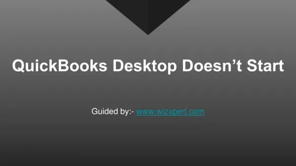 QuickBooks Desktop Doesnâ€™t Start