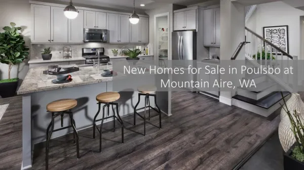 Final Homes Now Selling in Poulsbo at Mountain Aire, WA