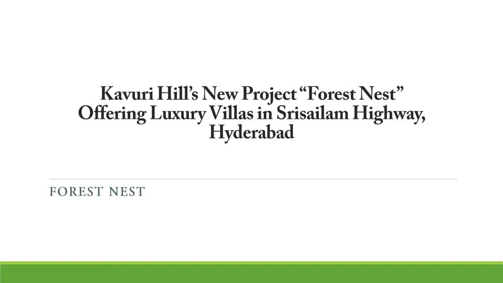 kavuri hill s new project forest nest offering luxury villas in srisailam highway hyderabad