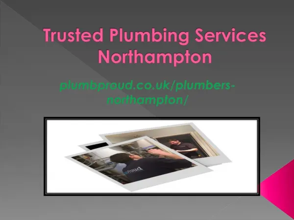 Trusted Plumbing Services In Northampton