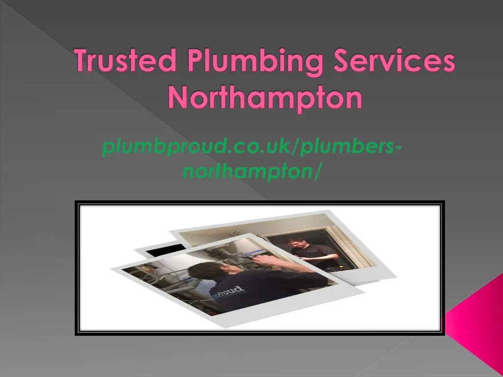 trusted plumbing services northampton