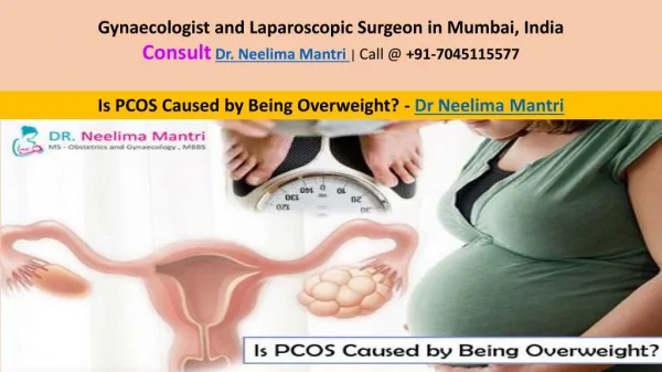 Is PCOS Caused by Being Overweight - Dr Neelima Mantri