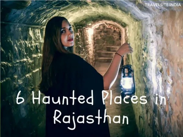 6 Haunted Places In Rajasthan