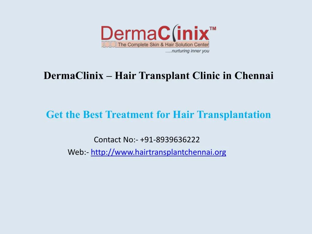 dermaclinix hair transplant clinic in chennai get the best treatment for hair transplantation