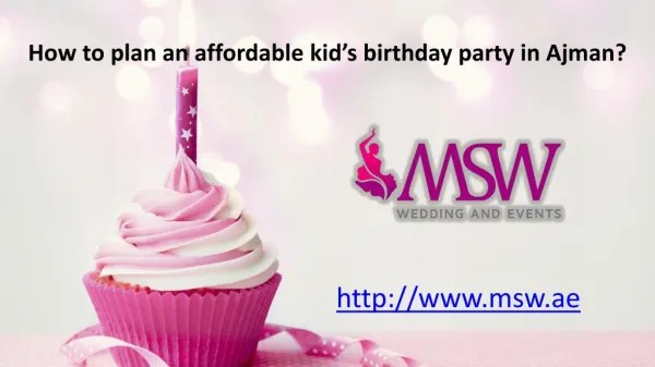 How to plan an affordable kid’s birthday party in Ajman