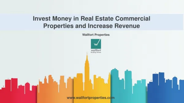 Invest Money in Real Estate Commercial Property and Increase Revenue